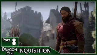 Dragon Age Inquisition, Part 8 / Strange Bedfellows, Stone Dreams, Apostates In Witchwood