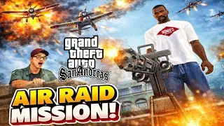 Air Raid Mission GTA San Andreas | Complete Walkthrough | Mobile Gameplay