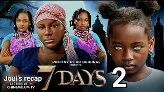7 DAY 2 - DESTINY ETIKO OENE NELLY 2026 LATEST NIGERIAN MOVIE UPDATE