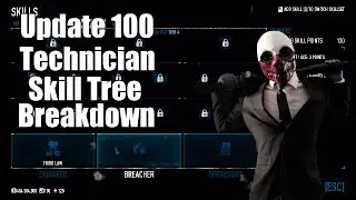 Payday 2 Technician Guide to New Skill Trees (Update 100)