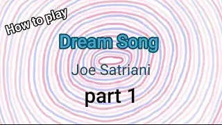 How to play: Dream Song - Part1 - Beat-based Tab & Demonstrated with metronome