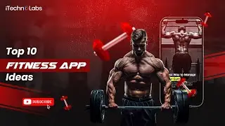 Top 10 Fitness App Development Ideas in 2024 | iTechnolabs