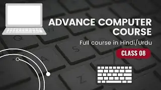 Advance Computer Course | Full Course | Class 08 Connect Wi-fi  Hindi/ Urdu