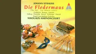 Die Fledermaus, Act 2: Chor. 