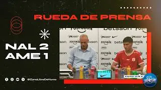 La rueda de prensa de América tras la derrota ante Nacional por la fecha 4.