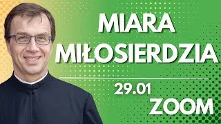 Miara miłosierdzia | Remi Recław SJ | Zoom - 29.01.2026