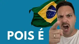 What Does &ldquo;Pois &Eacute;&rdquo; Mean in Brazilian Portuguese? | Real Meaning, Uses & Examples