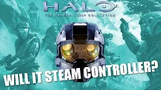 Halo: The Master Chief Collection - Will It Steam Controller?