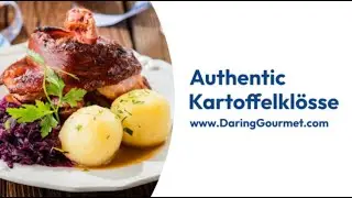 Kartoffelkl&ouml;sse (German Potato Dumplings)