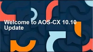 HPE Aruba Networks AOS-CX 10.10 - Support for MACsec with EAP TLS Update