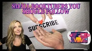 Supporting Smaller BookTuber 💌 Channels | 12 Accounts to Check Out.