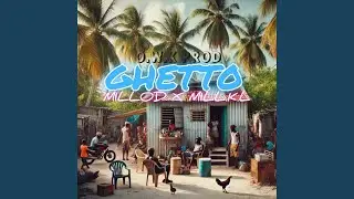 Ghetto (feat. Millod & Mill.k.l)