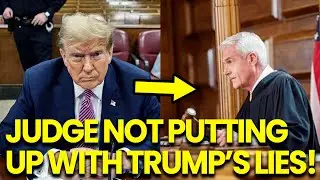 BRUTAL Courtroom Moment as Judge DESTROYS Trump&rsquo;s Lies ONE BY ONE!!
