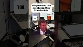 When You&rsquo;re About to Lose Your Mind as an Entrepreneur #businesscoaching #memes #resultsdriven