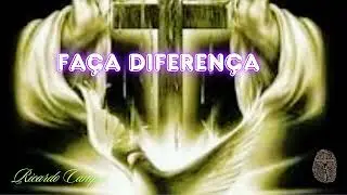 Faça Diferença - Compositor  Ricardo Campos