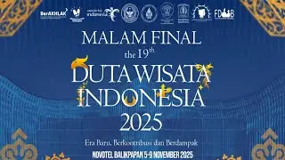 LIVE || MALAM FINAL 19 TAHUN DUTA WISATA INDONESIA 2025
