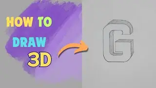 How to draw 3D Letter | Draw 3D Letter 