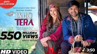 Guru Randhawa : lsha Tera (Official video ) Nushrat Bharucha | Official nannu. Monu | T-Series 