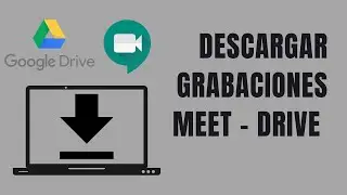 ✅ C&oacute;mo descargar grabaciones o clases de google meet que no tienen la opci&oacute;n habilitada.💡