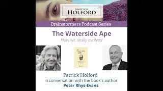 Brainstormers Series - How We Really Evolved