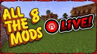 All The Mods 8 | Episode 5 LIVE! 🔴 (Chill Late Night)