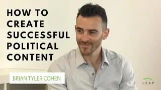 Creating viral political content with Brian Tyler Cohen