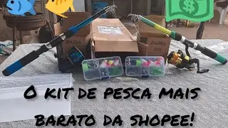 O kit de pesca mais barato e COMPLETO da shopee em 2023.#unboxing