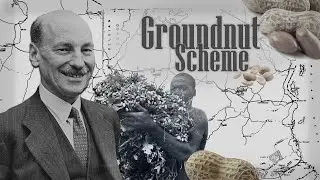 Groundnut Scheme: A Case Study of Benevolent Imperialism