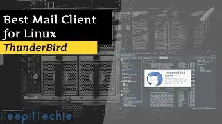 Thunderbird | Best Email Client for Linux