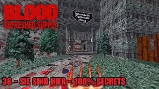 Blood: Refreshed Supply - 36 - Sie sind hier - 100% Secrets