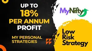 Low Risk Strategy | Nifty 50 | Up to 18% Returns per Annum | Safe Strategy | Consistent Income