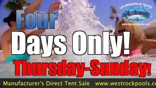 Westrock Pools Manufacturer&rsquo;s Direct Tent Sale