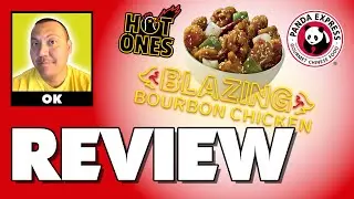 REVIEW - Panda Express' Blazing Bourbon Chicken (Hot Ones)