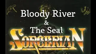 Sorcerian/Bloody River&封印 The Sealアレンジしてみた/ソーサリアン/ルシフェルの水門/盗賊たちの塔/ゲーム音楽/名曲/Falcom/JDK/Cover/Arrange