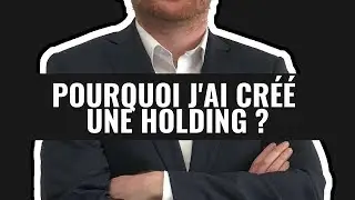[ POURQUOI CRÉER UNE HOLDING ? ] - Expert-Comptable - Cabinet FICO - Grégory PROUVOST