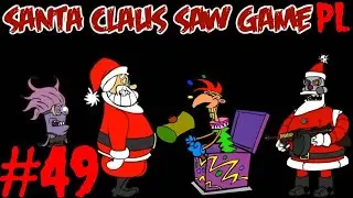 Zagrajmy w Santa Claus Saw Game [PL] Saw Game #49 - Święty Mikołaj bierze sprawy w swoje ręce!