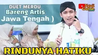 DUET SYAHDU BIKIN MERINDING GUS ULIN NUHA 15 JANUARI 2026