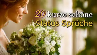 20 kurze schöne WhatsApp Status Sprüche 2025 • motivierende Zitate