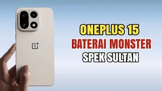 MONSTER BARU!! OnePlus 15 Rilis Dengan Baterai 7.000 mAh, Layar OLED 1.5K, Snapdragon 8 Elite Gen 5🔥