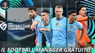SEGA FOOTBALL CLUB CHAMPIONS 2026 - Il Football Manager gratuito? - Gameplay ITA
