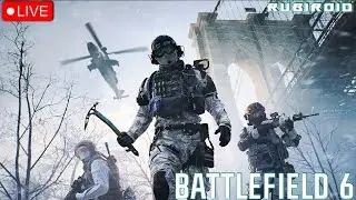 BATTLEFIELD 6 СТРИМ ➤ ПОСЛЕДНИЙ ДЕНЬ КАНИКУЛ ➤ 1440p