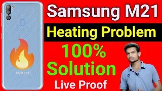 Samsung M21 Heating Problem | How To Solve Heating Problem in Samsung M21 | Arun Kishanpur