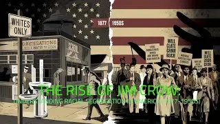 The Rise of Jim Crow Understanding Racial Segregation in America 1877 1950s