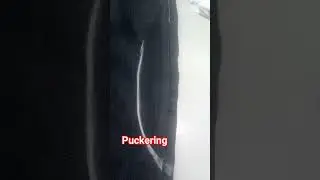 Side Seam Puckering .