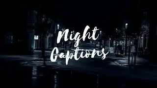 Night Captions for Instagram 🌌 // Perfect for Dark starry nights , Night walks 🚶& Night owls 🦉