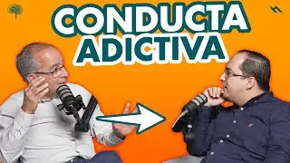 CONDUCTA ADICTIVA - Juan Camilo Psicologo
