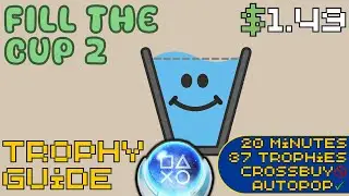 EASY 20 Minute $1 Autopop Platinum! | Fill The Cup 2 Trophy Guide