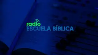 Radio Escuela B&iacute;blica | 
