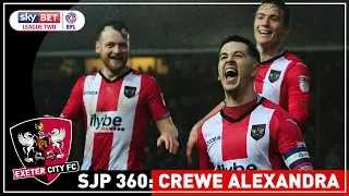 SJP 360: Crewe Alexandra | Exeter City Football Club