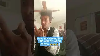Interviewing 607 UNC AND ORLANDO BROWN 😱😱🤦#607unc #orlandobrown #viralvideo #comedy #fyp #dallas
